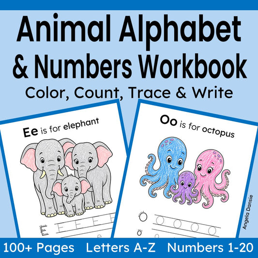 Animal Alphabet and Numbers Workbook:  Color, Count, Trace and Write