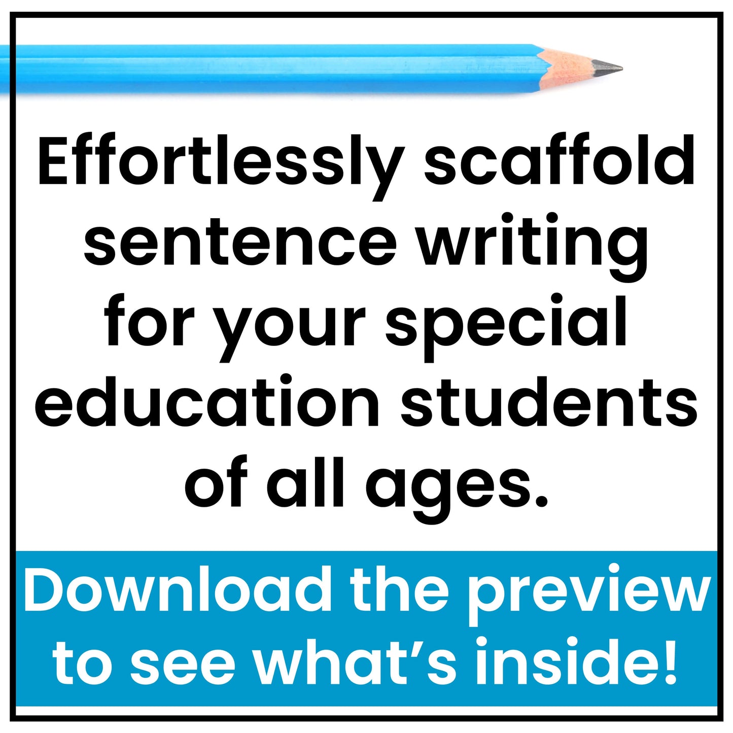 scaffold writing sentences with sentence starters, word banks, and prompts